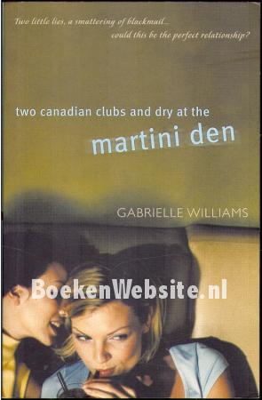 Two Canadian clubs and dry at the Martine Den Two Canadian clubs and dry at the Martine Den