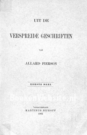 Uit de verspreide geschriften van Allard Pierson 1