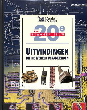 Uitvindingen die de wereld veranderden