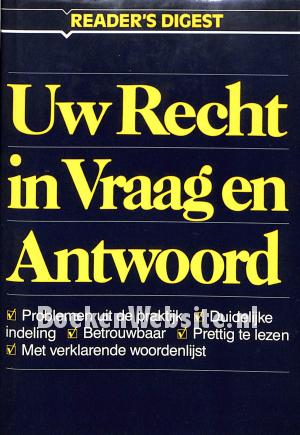 Uw Recht in Vraag en Antwoord