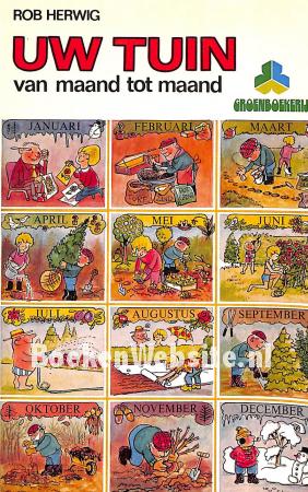 Uw tuin van maand tot maand