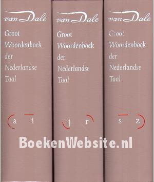Van Dale Groot Woordenboek der Nederlandse taal I Van Dale Groot Woordenboek der Nederlandse taal I