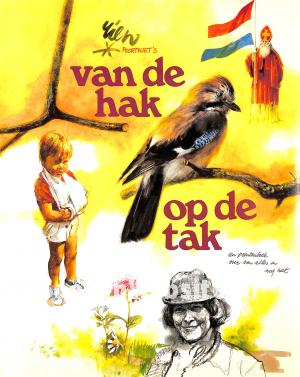 Van de hak op de tak Van de hak op de tak