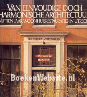 Van eenvoudige doch harmonische architectuur Van eenvoudige doch harmonische architectuur