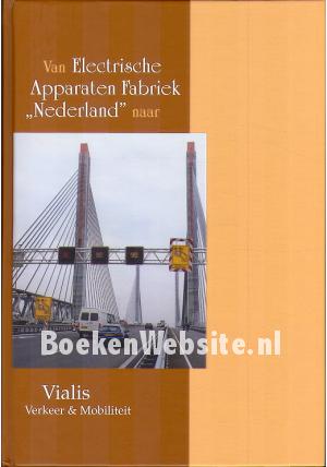 Van Electrische Apparaten Fabriek Nederland naar Vialis Van Electrische Apparaten Fabriek Nederland naar Vialis