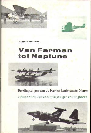 Van Farman tot Neptune I Van Farman tot Neptune I