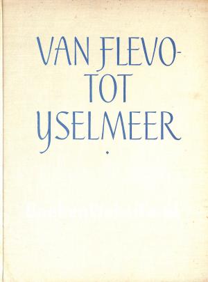 Van Flevo- tot IJselmeer