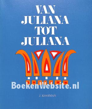Van Juliana tot Juliana