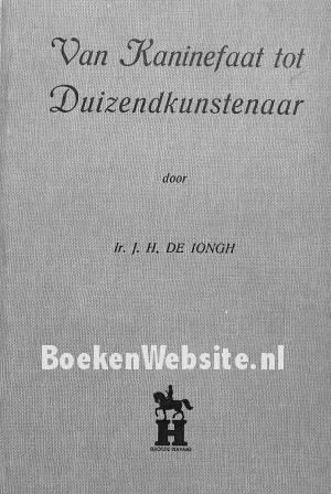 Van Kaninefaat tot Duizend-kunstenaar