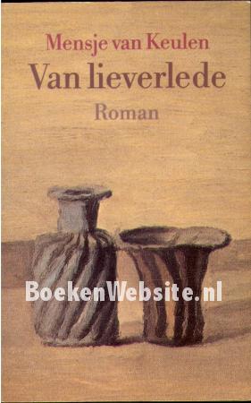 Van lieverlede