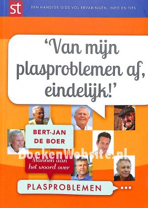 Van mijn plasproblemen af, eindelijk Van mijn plasproblemen af, eindelijk