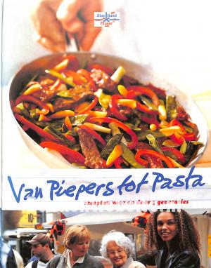 Van Piepers tot Pasta Van Piepers tot Pasta
