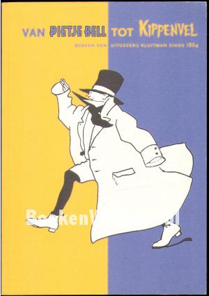 Van Pietje Bell tot Kippenvel