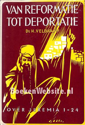 Van reformatie tot deportatie Van reformatie tot deportatie