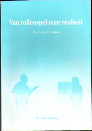 Van rollenspel naar realiteit Van rollenspel naar realiteit