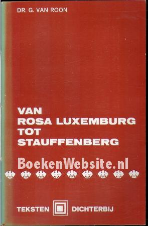 Van Rosa Luxemburg to Staufenberg