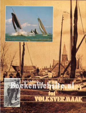 Van Turfmarkt tot Volksvermaak