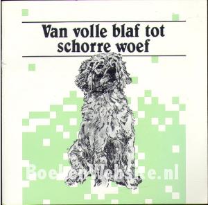 Van volle blaf tot schorre woef