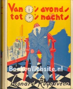 Van zes uur 's avonds tot twee uur 's nachts