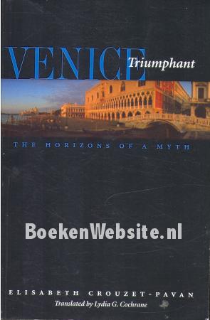 Venice Triumphant Venice Triumphant