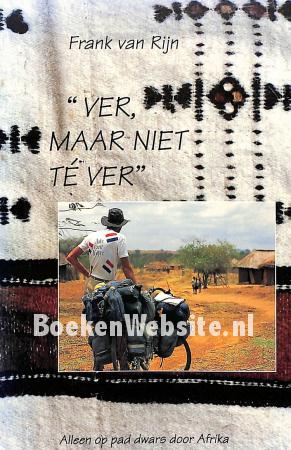 Ver maar niet te ver