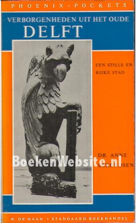 Verborgenheden uit het oude Delft