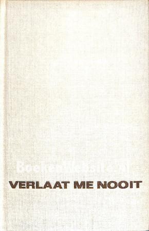 Verlaat me nooit