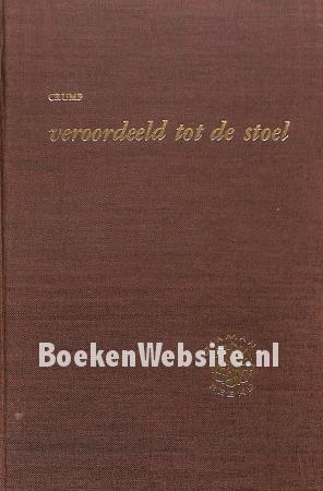 Veroordeeld tot de stoel