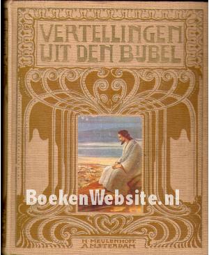 Vertellingen uit den Bijbel Vertellingen uit den Bijbel