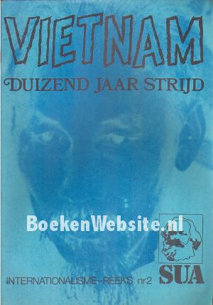 Vietnam, duizend jaar strijd