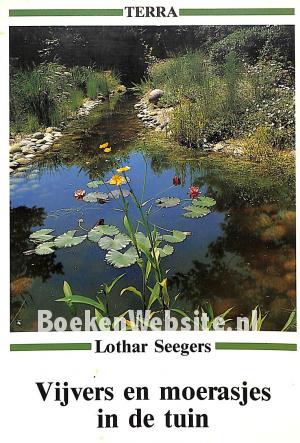 Vijvers en moerasjes in de tuin