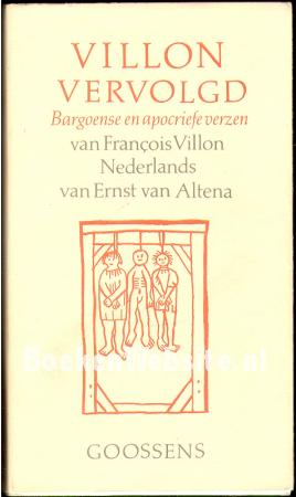 Villon vervolgd