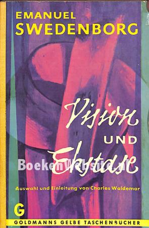 Vision und Ekstase Vision und Ekstase