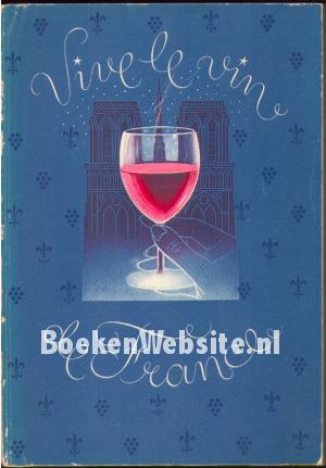 Vive le vin le France