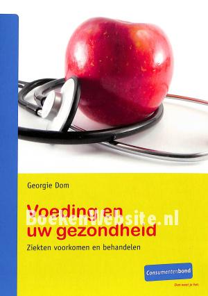 Voeding en uw gezondheid