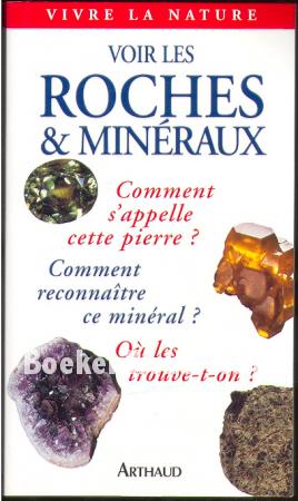 Voir les roches & mineraux