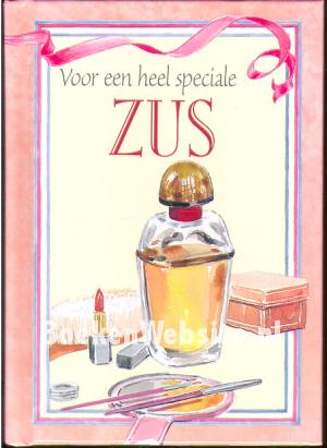 Voor een heel speciale Zus Voor een heel speciale Zus
