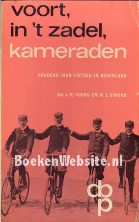Voort, in 't zadel kameraden