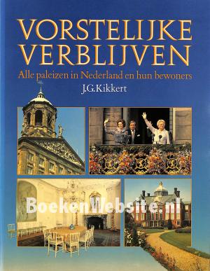 Vorstelijke verblijven Vorstelijke verblijven