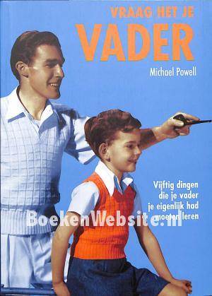 Vraag het je vader