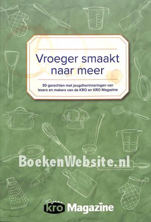 Vroeger smaakt naar meer