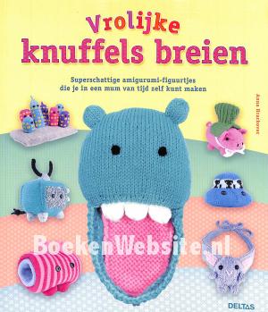 Vrolijke knuffels breien
