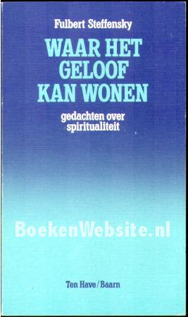 Waar het geloof kan wonen