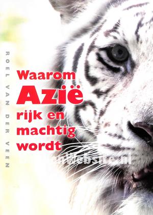 Waarom Azië rijk en machtig wordt