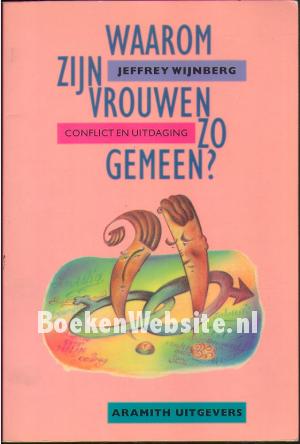 Waarom zijn vrouwen zo gemeen?