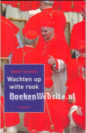Wachten op witte rook