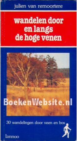 Wandelen door en langs de Hoge Venen