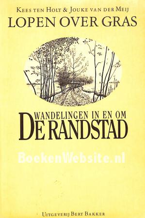 Wandelingen in en om de Randstad Wandelingen in en om de Randstad