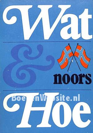 Wat & Hoe Noors
