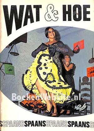 Wat & Hoe Spaans